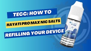 How to Refill Your Device with Hayati Pro Max Nic Salts StepbyStep Guide [upl. by Oivaf199]