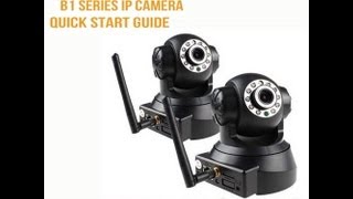 B1 Series IP Camera Quick Start [upl. by Lledniuq]