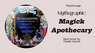 Flipthrough  Mythographic Magick Apothecary by Chelle Carroll [upl. by Ellehsar813]