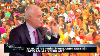 Yahudi ve hristiyanların kestiği hayvanlar yenir mi  atv [upl. by Naivat]