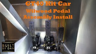 GT40 Kit Car Build  Ep 08  Wilwood Pedal Assembly and Master Cylinder Install [upl. by Gae159]