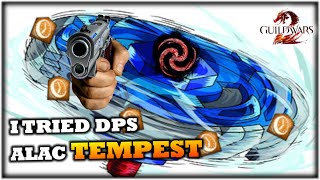 I Tried Alac DPS TEMPEST in Guild Wars 2  Thoughts [upl. by Nnahsal478]