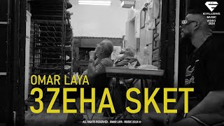 Laya  3zeha sket Official Music Video [upl. by Sorgalim]