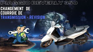 PIAGGIO BEVERLY 350 REMPLACEMENT DE COURROIE DE TRANSMISSION  REVISION GÉNÉRALE Change Belt [upl. by Pascoe]