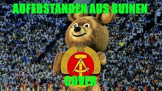 Auferstanden Aus Ruinen Cover DDR Anthem [upl. by Southard]