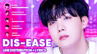 BTS  Disease 병 Line Distribution  Lyrics Color Coded PATREON REQUESTED [upl. by Anilave]