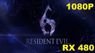 Resident Evil 6 Max Setting  RX 480 8GB [upl. by Anett]