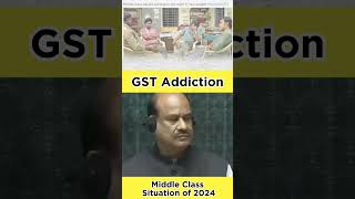 GST Addiction ll Middle class admi kare bhi to kya kare yt shortforyou [upl. by Aynuat]