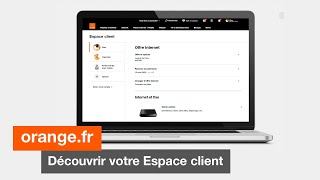 Orange et moi  Découvrir votre Espace client Orange [upl. by Averil]