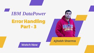 Error Handling In DataPower Part  3 [upl. by Daniele]