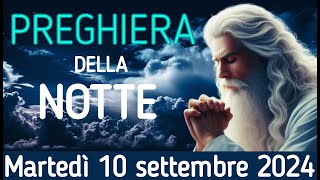 🌙PREGHIERA STASERA Martedì 10 settembre 2024  GUARIGIONE E LIBERAZIONE [upl. by Ahso]