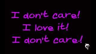 Icona Pop I Dont Care I Love It Lyrics [upl. by Mowbray222]