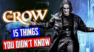 The Crow 1994 15 Things You Never Knew [upl. by Mcevoy]