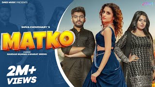 MATKO Official Video  Nandani Sharma Shiva Choudhary Bharat Sindhu  New Haryanvi Songs 2024 [upl. by Eidna725]