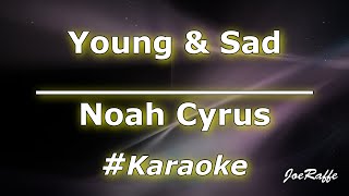 Noah Cyrus  Young amp Sad Karaoke [upl. by Inness159]