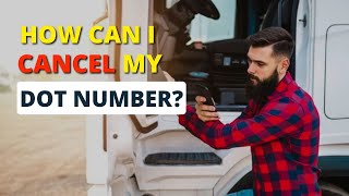 How Can I Cancel My DOT Number 🚚 💵 You Are Officially NonCompliant With The FMCSA Regulations [upl. by Sairtemed132]