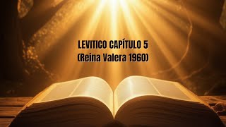 🔥Levítico Capítulo 5 La BIBLIA HABLADA en ESPAÑOL Reina Valera 1960  AUDIO de MEDITACION [upl. by Plank]