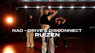 Nao  Drive amp Disconnect  RUIZEN  KALLEY DANCE STUDIO [upl. by Oiled591]