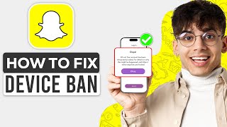 How To Fix Snapchat Device Ban in 2024  Unbanned Your iPhoneAndroid From Snapchat [upl. by Alithea123]