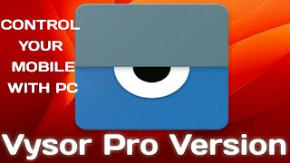 How to vysor pro crack patched  Control your android on PC  All Tutorial 2018 [upl. by Eireva635]