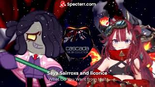 Saya Sairroxs and licorice cookie What Do You Want from Me [upl. by Sucramat]