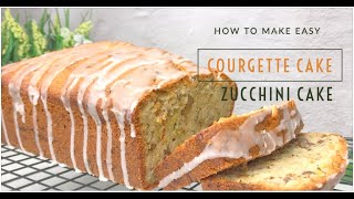 How to make delicious COURGETTEZUCCHINI cakeEasy courgette cake [upl. by Revned]