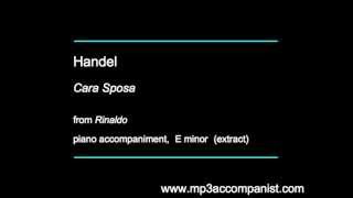 Handel Cara Sposa Rinaldo  Piano Accompaniment [upl. by Ttenneb]