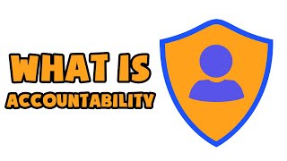 What is Accountability  Explained in 2 min [upl. by Rodoeht919]