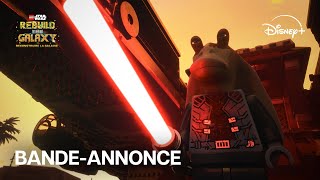 LEGO Star Wars  Reconstruire la galaxie  Bandeannonce officielle  Disney [upl. by Sam]