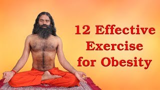 12 Effective Exercise for Obesity Motapa Ke Liye  Swami Ramdev [upl. by Nyllij]