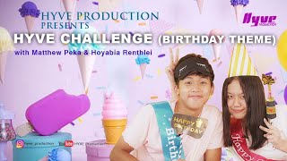 HYVE CHALLENGE  CHILDREN’S DAY SPECIAL  BIRTHDAY THEME  HOYABIA amp MATTHEW  HYVE PRODUCTION [upl. by Rammus343]