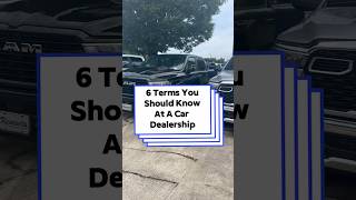 6 Terms You Should Know At A Car Dealership Beginners Edition [upl. by Aeniah]