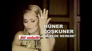 Hüner Coşkuner  Nerede Official Video ✔️ [upl. by Kitty]