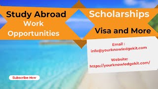 Study AbroadScholarshipsWork OpportunitiesVisa Work Permits Accommodation [upl. by Dustie950]