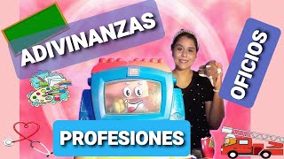 ADIVINANZAS DE PROFESIONES Y OFICIOS PARA NIÑOS [upl. by Annorah]