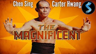 The Magnificent  Full Kung Fu Movie  Chen Sing  Carter Hwang  Casanova Wong [upl. by Gorrian]