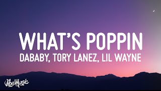 Jack Harlow  WHATS POPPIN REMIX Lyrics feat DaBaby Tory Lanez amp Lil Wayne [upl. by Hoashis]