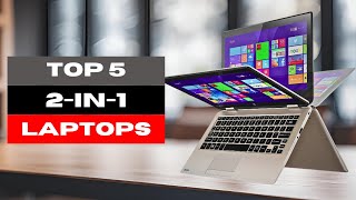 Top 5  Best 2in1 amp Foldable Laptops You NEED in 2024 [upl. by Lokin]