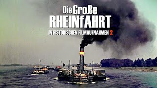 Der Rhein quotUnter Dampfquot  Filmraritäten  Die Große Rheinfahrt 2 als DVD amp VoD [upl. by Aihsitan]