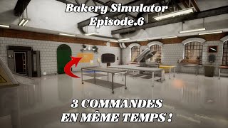 ON DOIT FAIRE 3 COMMANDES DANS LA MÊME JOURNÉE  Bakery Simulator [upl. by Wu]