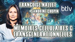 MÉMOIRES CELLULAIRES amp TRANSGÉNÉRATIONNELLES  FRANÇOISE NALLET  BTLV [upl. by Pears648]