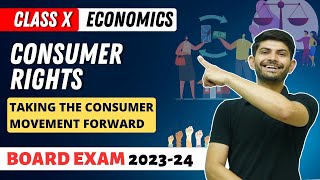 Consumer Rights  Taking The Consumer movement Forward  State Boards 202324  Class 10 Economics [upl. by Leonelle551]