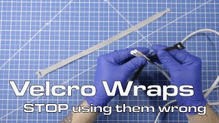 Velcro Wraps Basics Stop using them wrong [upl. by Cogan]