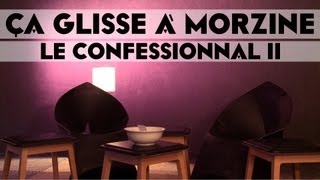 Ça glisse à Morzine  Ep 7  Le confessionnal II [upl. by Fineberg599]