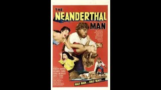 The Neanderthal Man 1953 [upl. by Dodie]