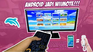 CARA MENGUBAH HP MENJADI WIIMOTE  Dolphin Emulator Bawang Tutorial [upl. by Ainessey]