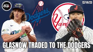 BREAKING TYLER GLASNOW TRADED TO DODGERS HOWS IT EFFECT YAMAMOTO [upl. by Einnej]