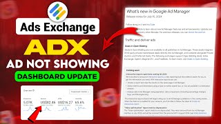 ADX Ads Not Showing  Google New Update  ADX Dashboard Update [upl. by Yntrok]