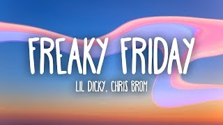 Lil Dicky  Freaky Friday Lyrics ft Chris Brown [upl. by Ibrab]