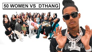 50 WOMEN VS 1 RAPPER DTHANG GZ [upl. by Iret]